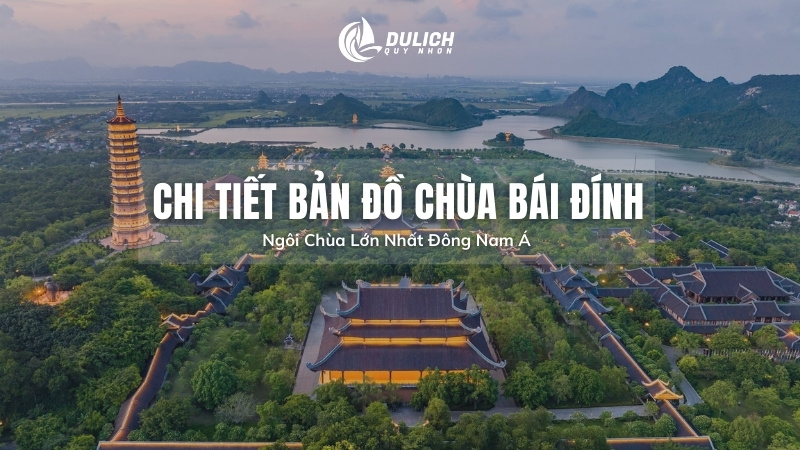 Chi tiết bản đồ Chùa Bái Đính – Ngôi Chùa Lớn Nhất Đông Nam Á